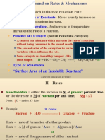 Main Factors Which Influence Reaction Rate:: Concentrations of Reactants Reaction Temperature Presence of A Catalyst