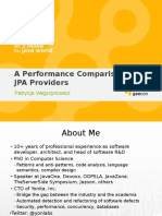 A Performance Comparison of JPA Providers: Patrycja Wegrzynowicz