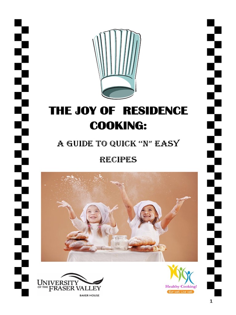 The Joy of Residence Cooking:: A Guide To Quick 
