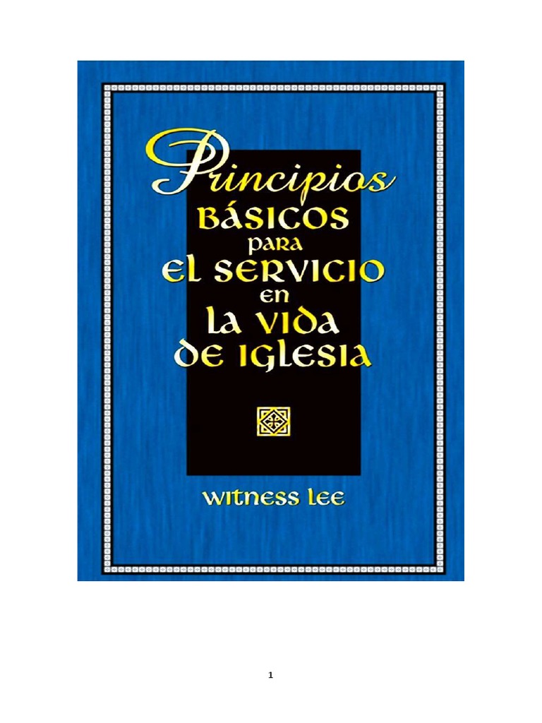 Principios Básicos Para El Servicio En La Vida De Iglesia Pdf