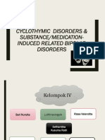 Cyclothymic Disorders & Substance Medication Induced Related Bipolar Disorders