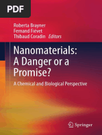 Nanomaterials a Danger or a Promise?