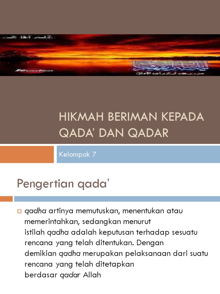 Hikmah Beriman Kepada Qada Dan Qadar