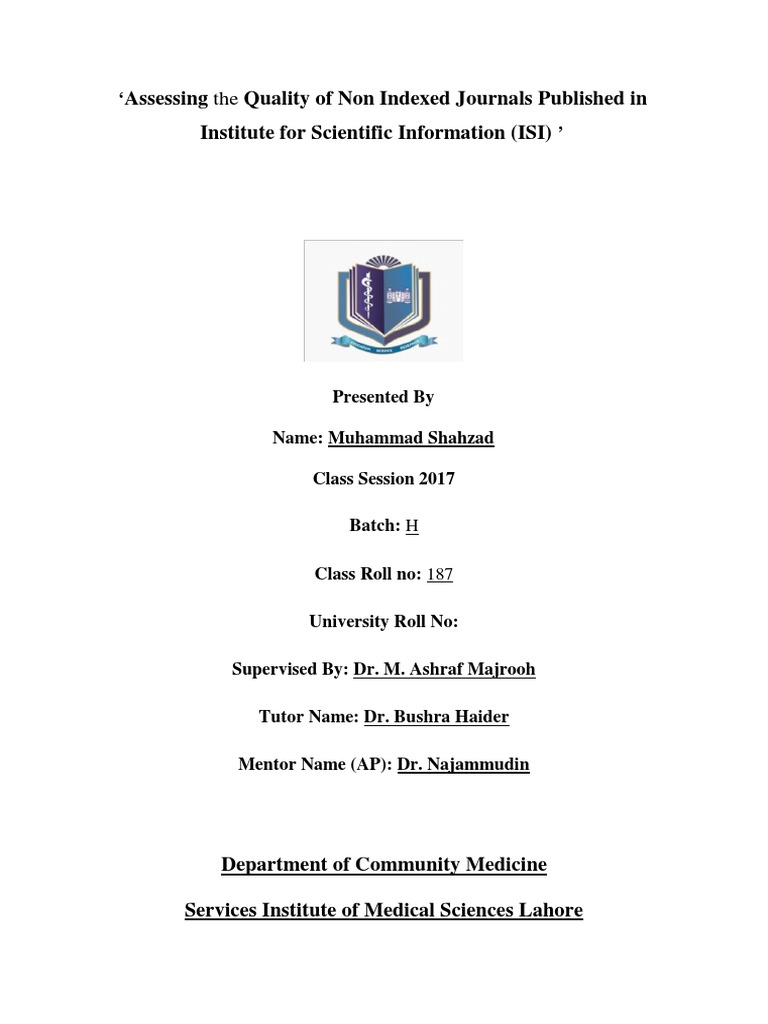 Assessing The Quality of Non Indexed Journals Published in Institute