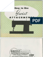 How To Use Greist Attachments