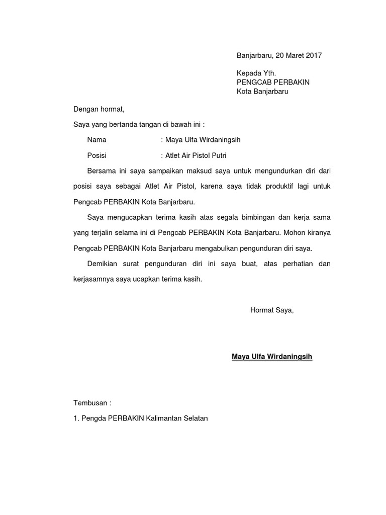 Contoh Surat Pengunduran Diri Memiliki pekerjaan memang adalah sebuah kebutuhan dan bisa jadi pekerjaan yang kita miliki itu menjadi impian banyak orangMeski demikian ada hal-hal yang terkadang membuat seseorang harus keluar atau meninggalkan pekerjaan tersebut.