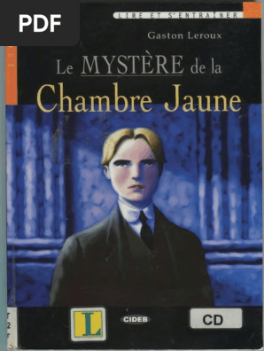 Leroux Gaston Le Mystere De La Chambre Jaune Avance Pdf Impressionnisme
