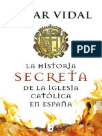La Historia Secreta de La Iglesia Catolica en España - Cesar Vidal