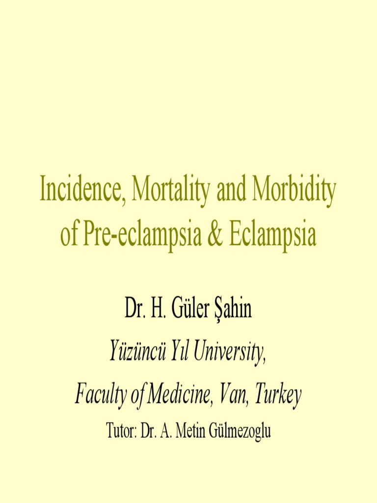 A Systematic Review of the Incidence, Mortality and Morbidity of Pre