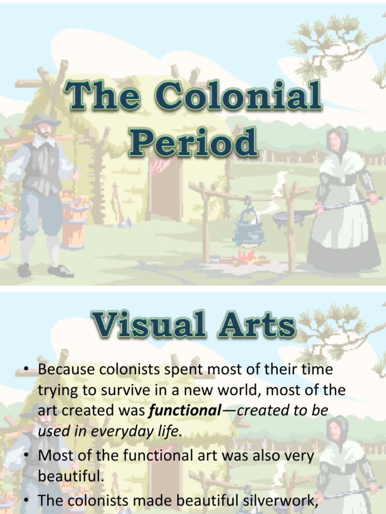 Colonial Period  Dances  Performing Arts