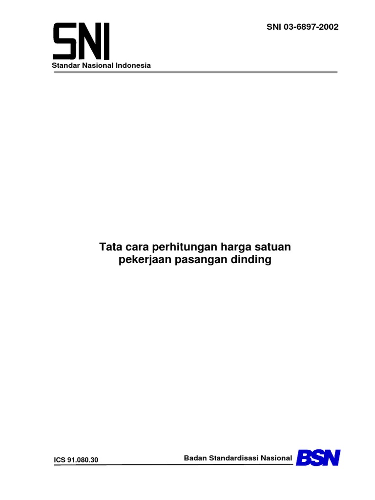 sni 03 6897 2002 tata cara perhitungan harga satuan sni 03 6897 2002 tata cara perhitungan harga satuan