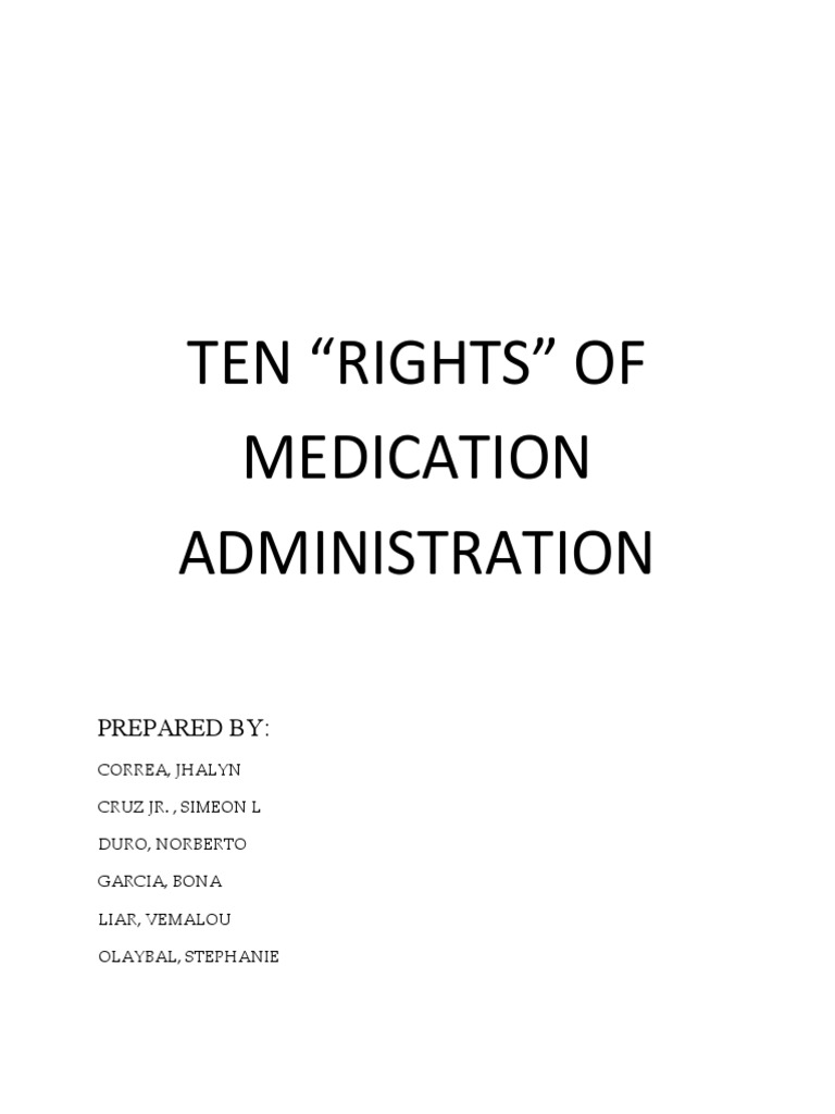 Ten Rights of Medication Administration | PDF