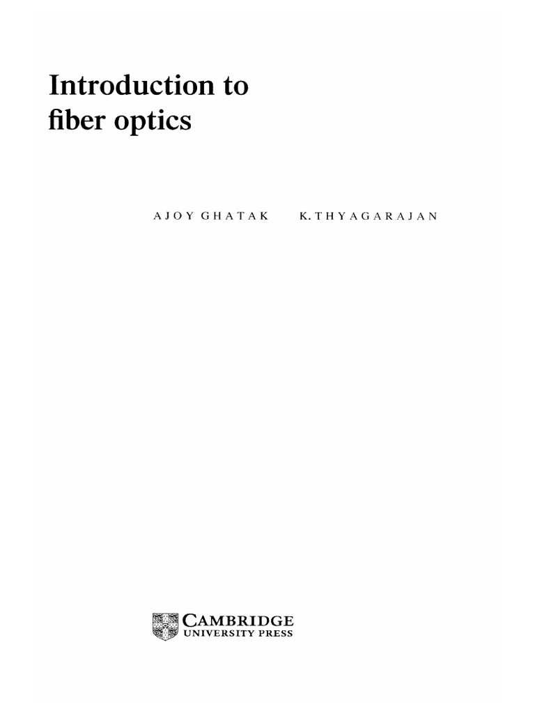Introduction To Fiber Optics by Ajoy Ghatak & K. Thyagarajan PDF PDF