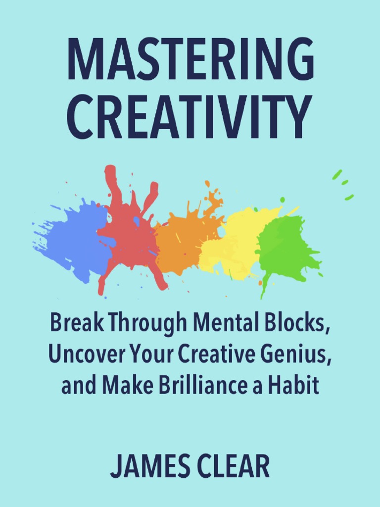 james-clear-mastering-creativity-pdf-pdf