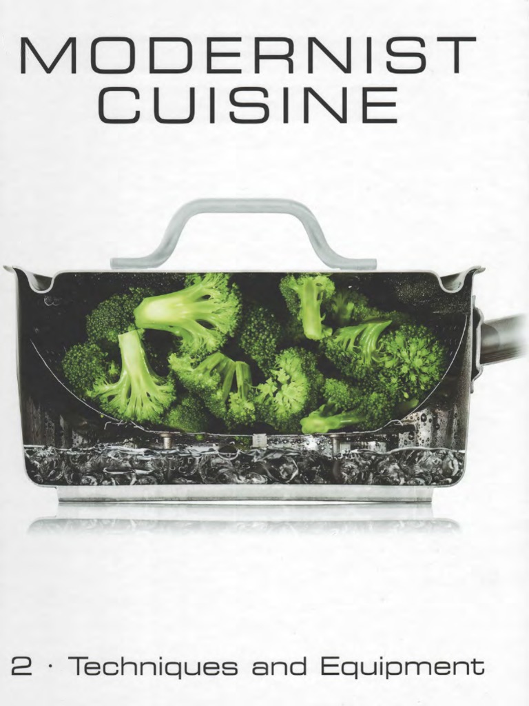 Modernist Cuisine Techniques Overview | PDF | Grilling | Barbecue Grill