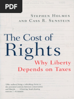 Stephen Holmes, Cass R. Sunstein, Cass Sunstein-The Cost of Rights_ Why Liberty Depends on Taxes-W. W. Norton & Company (1999)