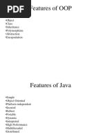 Features of OOP: - Object - Class - Inheritance - Polymorphism - Abstraction - Encapsulation