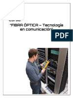 Fibra óptica: tendido, fusión, medición y monitoreo