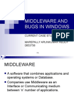 Middleware and Bugs in Windows: Current Case Studies Marepally Arunkumar Reddy 0853756