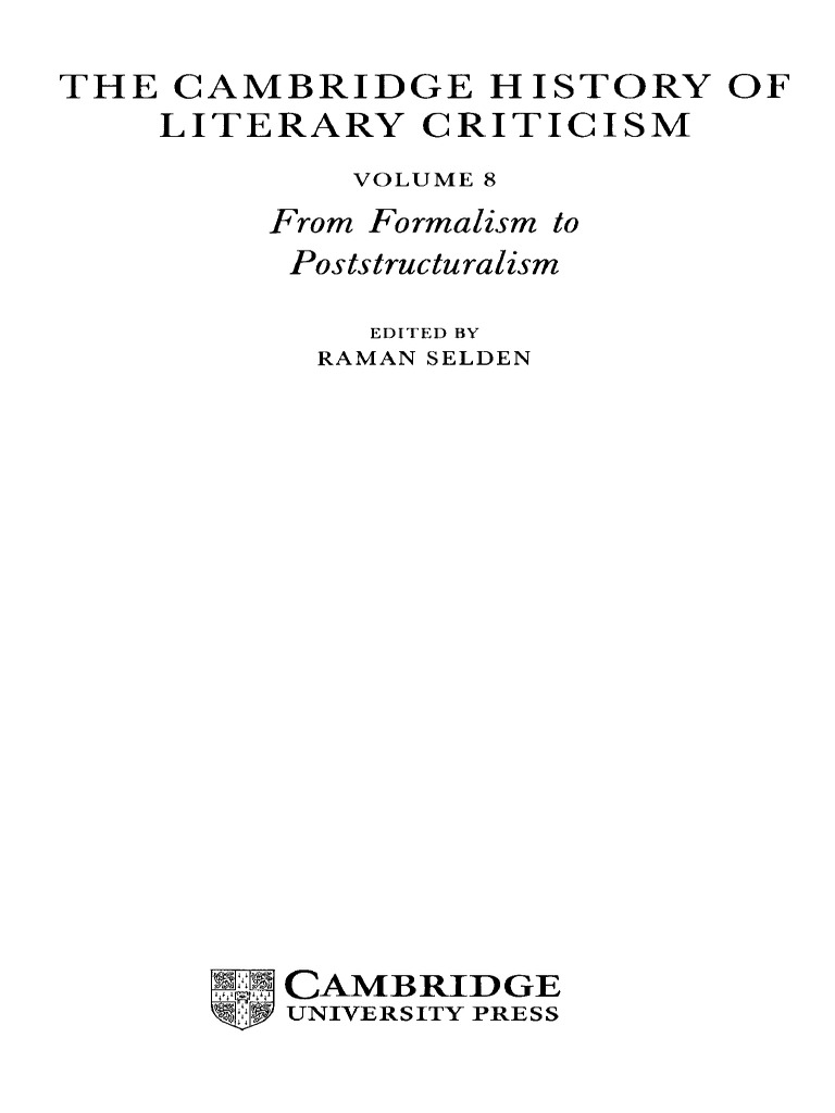 The Cambridge History of Literary Criticism From Formalism To
