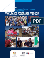INFORME REGIONAL EDUCACIÓN DE PERSONAS JÓVENES Y ADULTAS AMÉRICA LATINA Y EL CARIBE PROCURANDO ACELERAR EL PASO 2017