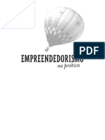 José Dornelas Auth. Empreendedorismo Na Prática. Mitos E Verdades Do Empreendedor de Sucesso