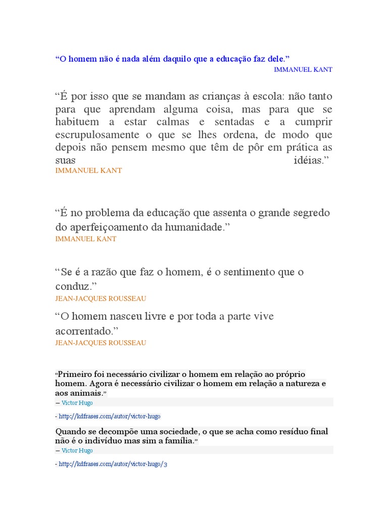 O Homem Não É Nada Além Daquilo Que A Educação Faz Dele | PDF