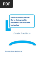 Educación Especial de La Integración Escolar A La Escuela Inclusiva