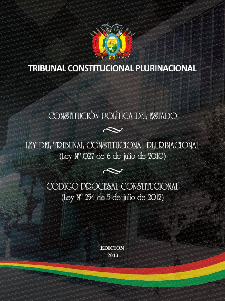 Tribunal Consticuional, Constitución y Codigo Procesal Constitucional