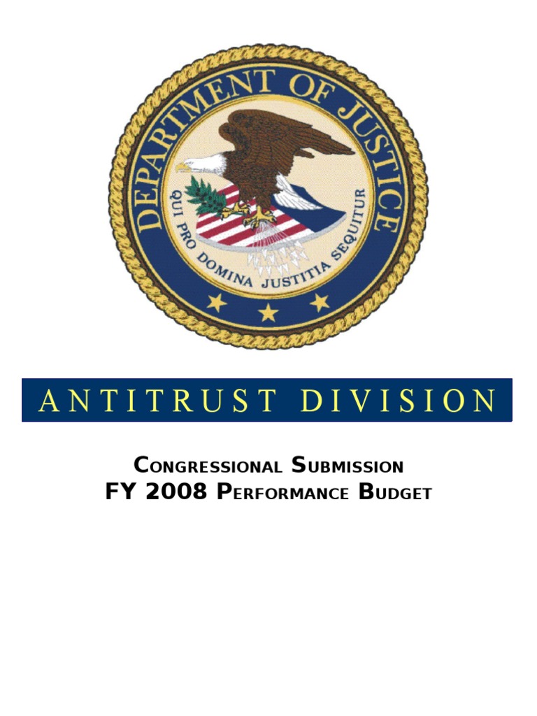 Antitrust Division: C S FY 2008 P B | PDF | Competition Law | Mergers ...