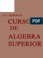 Curso de Algebra Superior - A. G. Kurosch PDF