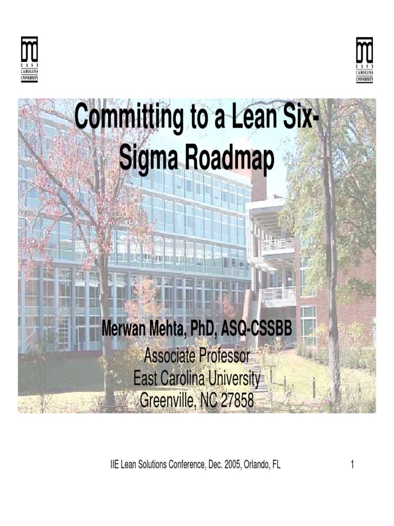 Committing To A Lean Six Sigma Roadmap Merwan Mehta Phd Asq Cssbb