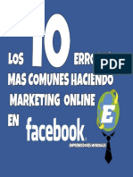 10 Errores Fatales Mas Comunes Que No Debes Cometer Haciendo Marketing Online en Fcebook