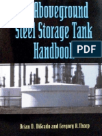 The Aboveground Steel Storage Tank Handbook - Brian D. Digrado, Gregory A. Thorp (Wiley, 2004)