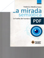 La Mirada Semiótica. La Huella Del Hombre en Los Objetos