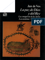 De Vos-La Paz de Dios y Del Rey - La Conquista de La Selva Lacandona (1993)