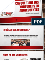 Influencia Que Tienen Los Youtubers en Adolecentes