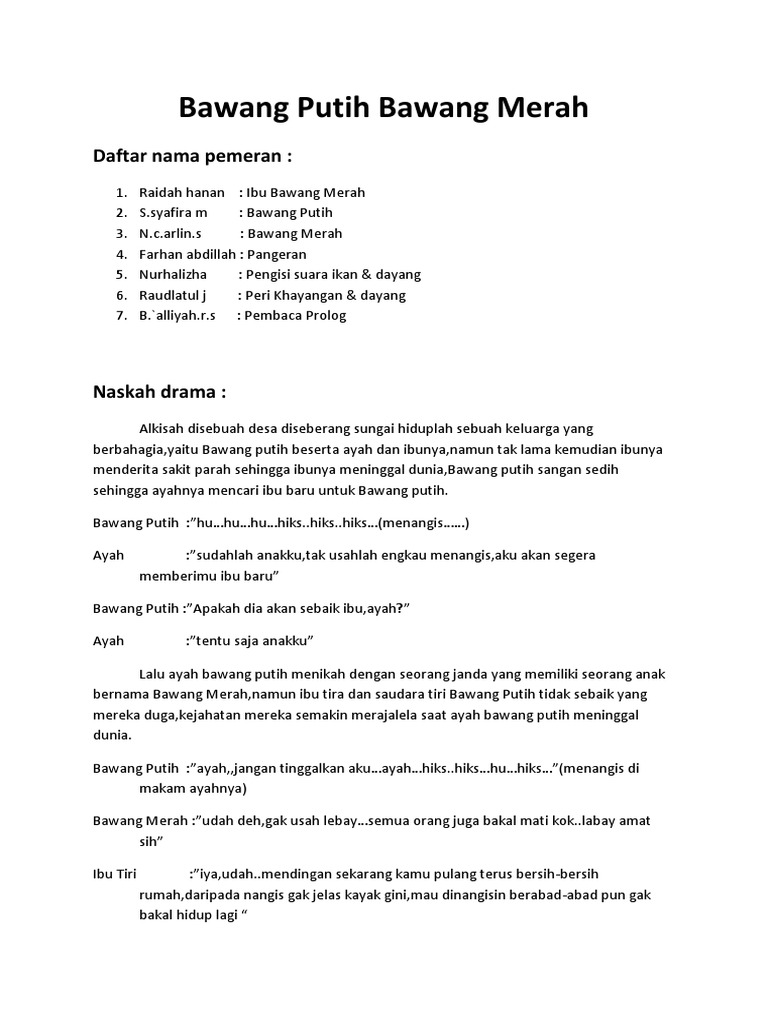 Teks Drama Bawang Merah Bawang Putih Bahasa Indonesia