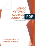 Método Histórico-Cultural e Contextual