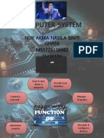 Computer System: Nur Akma Nabila Binti Ghani MS1723139982 SM3K1P6