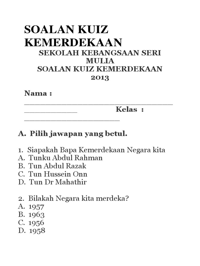 Kuiz Kemerdekaan Dengan Jawapan 2019