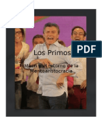 Los Primos. Macri y el retorno de la Meritoaristocracia