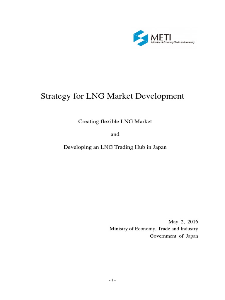 Strategy For LNG Market Development 1 | PDF | Liquefied Natural Gas ...