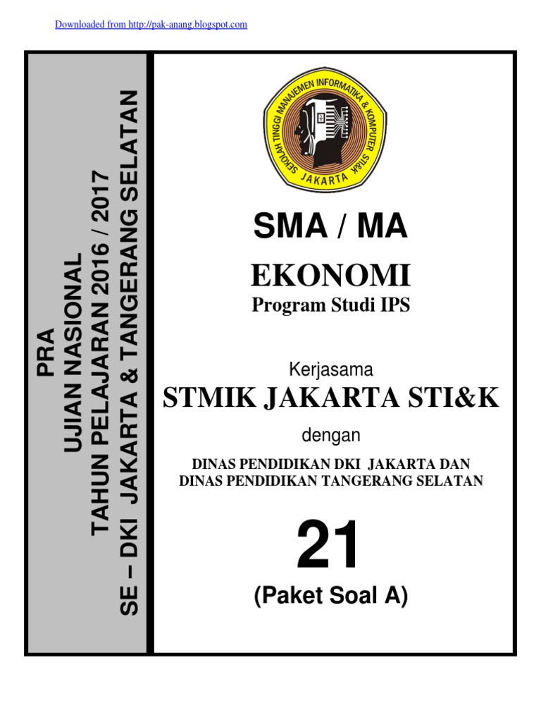 Soal PRA UJIAN NASIONAL EKONOMI SMA KODE A 21 pak anang Soal PRA UJIAN NASIONAL EKONOMI SMA KODE A 21 pak anang