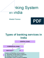 Banking System in India: Sheetal Thomas