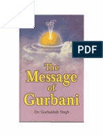 The Message of Gurbani by Gurbaksh Singh