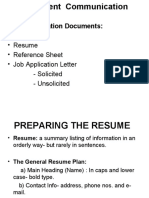Job Application Documents:: - Resume - Reference Sheet - Job Application Letter - Solicited - Unsolicited