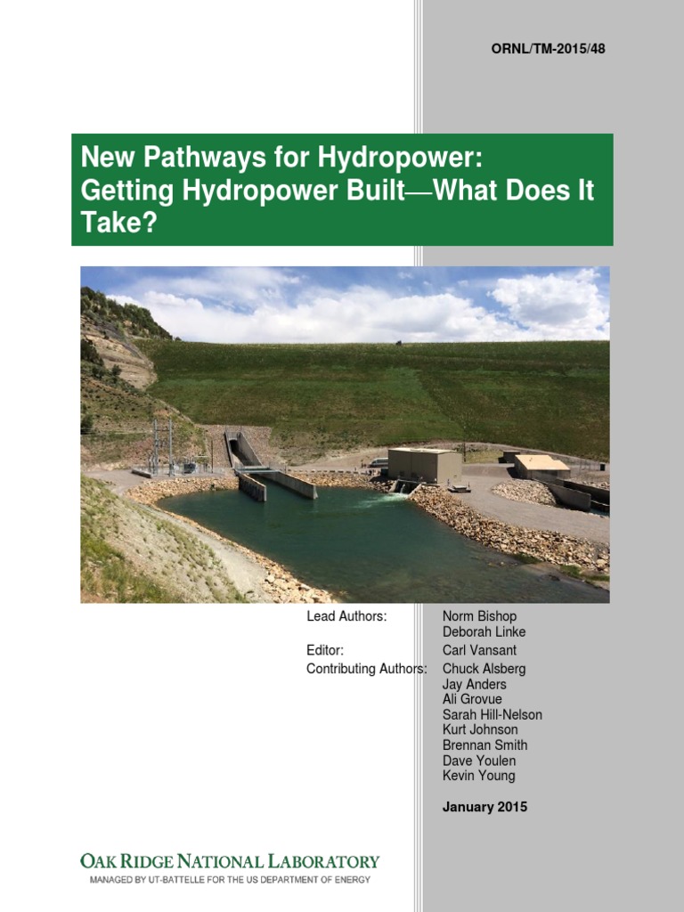ORNL New Pathways For Hydropower Getting Hydropower Built What Does It ...