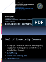 Biosecurity Commons: Year 1: August 2, 2010 Gaylord National Harbor Hotel and Conference Center, National Harbor, MD