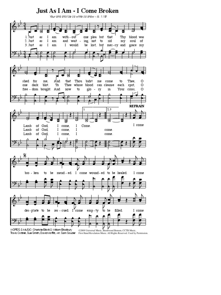 Just As I Am I Come Broken